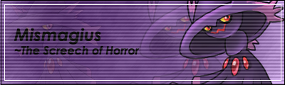 [PokeCommunity.com] The Ghostly Misdreavus and Mismagius FC! [Revived]